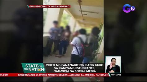 kinantot ang guro|Video ng pananakit ng isang guro sa kaniyang estudyante, nag.